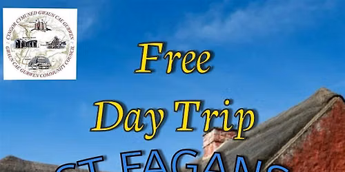 St Fagans FREE COMMUNITY TRIP