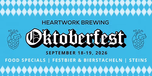 OKTOBERFEST at Heartwork Brewing