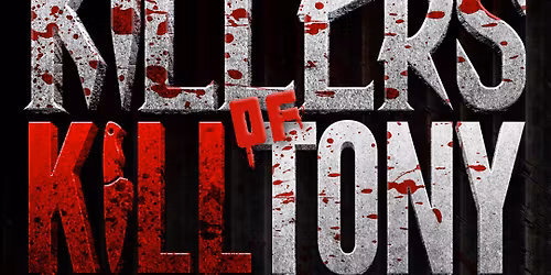 Killers of K*ll Tony: David Lucas Hans Kim Timmy No Brakes and Martin Phillips