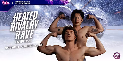 Heated Rivalry Rave- Overtime in the Castro !