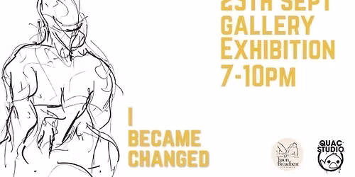 I BECAME CHANGED 