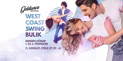 WCS buli minden 1. \u00e9s 3. p\u00e9nteken @ Etele \u00fat (26.03.20.) | Goldance T\u00e1nciskola