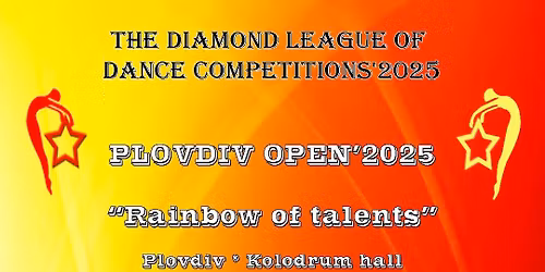 Plovdiv Open'25 * Rainbow of Talent's