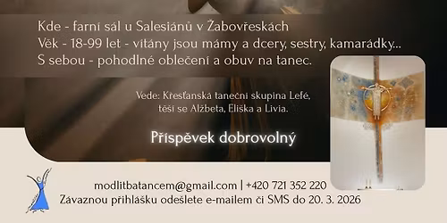 Otev\u0159en\u00fd workshop - Modlitby tancem (Tane\u010dn\u00ed skupina Lef\u00e9)