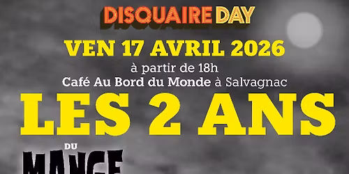 DISQUAIRE DAY > Les 2 ans du MANGE DISQUE + D\u00e9gustation LA REB\u00caCHE !