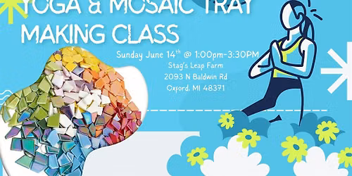 Yoga & Mosaic Tray Making Class