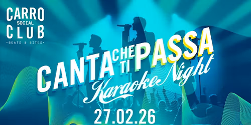 CANTA CHE TI PASSA - Karaoke Night