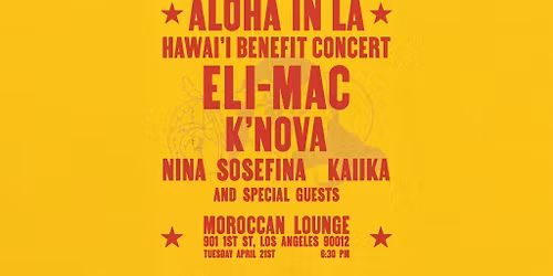 Aloha in LA: Hawai'i Benefit Concert ft. Eli-Mac, K'Nova & more
