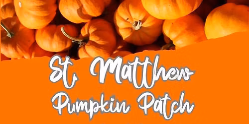 St. Matt\u2019s Annual Pumpkin Festival 