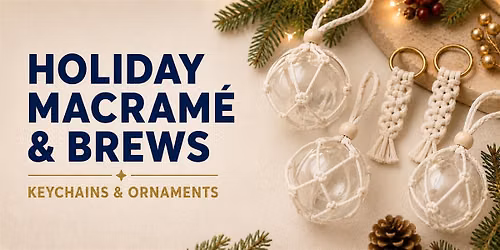 Macram\u00e9 & Brews: Keychains and Ornaments at Sunstone Brewing Company