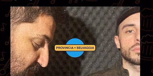 Provincia Selvaggia live @ Rock'n'Beer