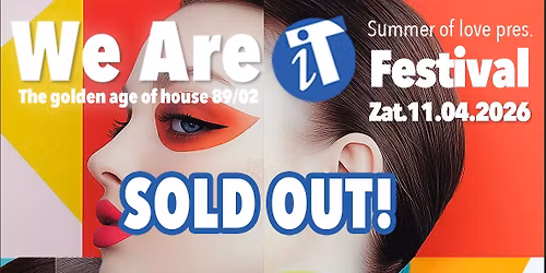 SOLD OUT! - We are iT Festival 2026 - The golden age of house - Thuishaven - Amsterdam