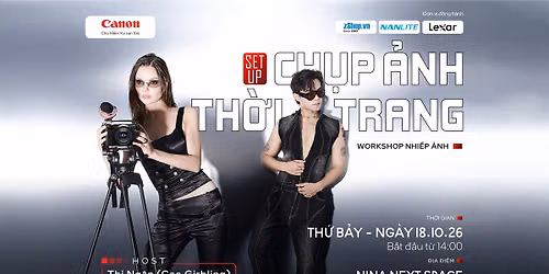 \ud83d\udcf8 WORKSHOP: SET UP CH\u1ee4P \u1ea2NH TH\u1edcI TRANG
