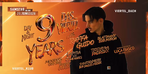 9 Jahre Das Viertel Day & Night mit Raffa Guido