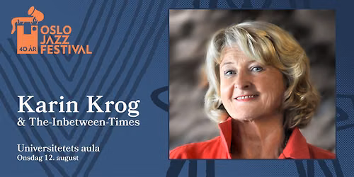 Karin Krog & The-Inbetween-Times | Oslojazz 2026