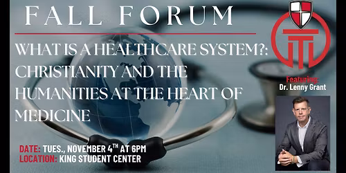 What is a Healthcare System? Christianity and the Humanities at the Heart of Medicine