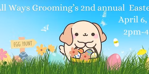 All Ways Grooming Easter Egg Hunt for dogs.