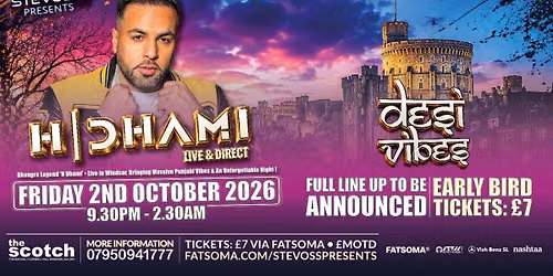 \ud83c\udfa4 STEVOSS PRESENTS... H DHAMI LIVE IN WINDSOR! \u2b50