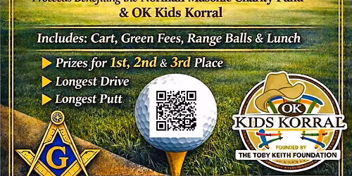 Charity Golf Tournament - Norman Masonic Lodge #38 & OK Kids Korral, Toby Keith Foundation