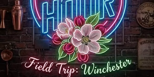 Field Trip: Winchester Happy Hour