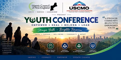 Youth Conference - Hosted by Islamic Council of New England & USCMO