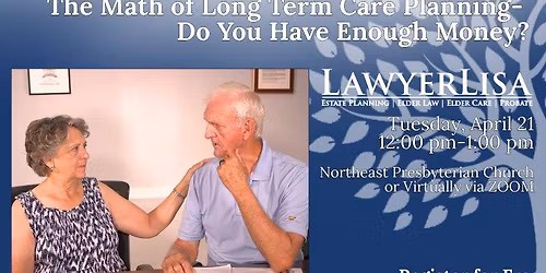 Legacy Lunch & Learn: The Math of Long Term Care Planning