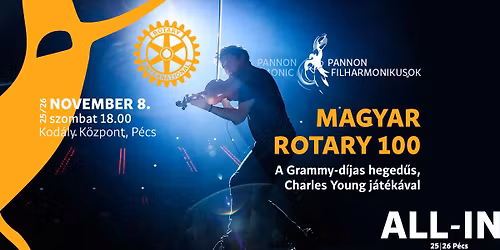 PFZ | Magyar Rotary 100 | Hungarian Rotary 100 | Pannon Philharmonic