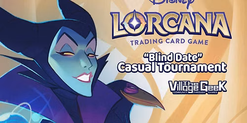 Lorcana "Blind Date" Casual Tournament