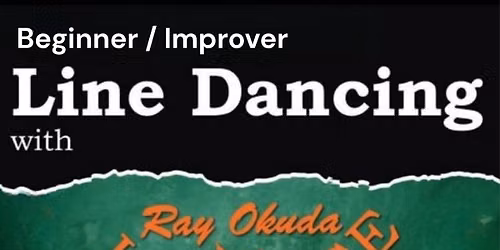 Beginner\/Improver Line Dancing with Ray Okuda