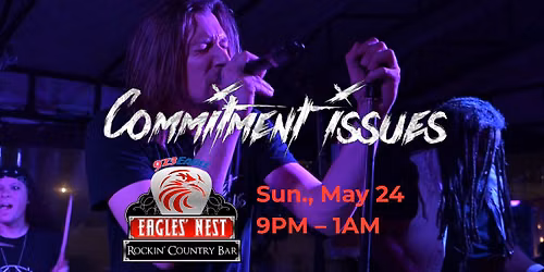 Commitment Issues at Eagles' Nest Rockin' Country Bar!