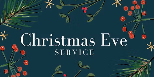 Christmas Eve Service (family-friendly)
