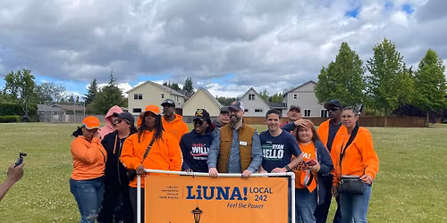 Puyallup canvass Kickoff w\/ Teamster and LiUNA