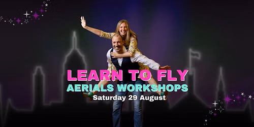 Learn to fly - Swing Aerials Workshops - PART 2!