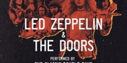 Led Zeppelin and The Doors performed by The Classic Double Band