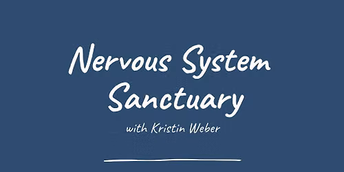 Nervous System Sanctuary
