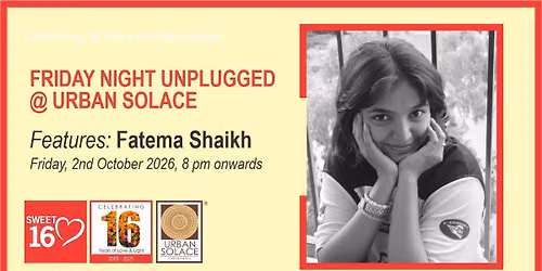 Friday Night Unplugged @ Urban Solace features Fatema Shaikh 
