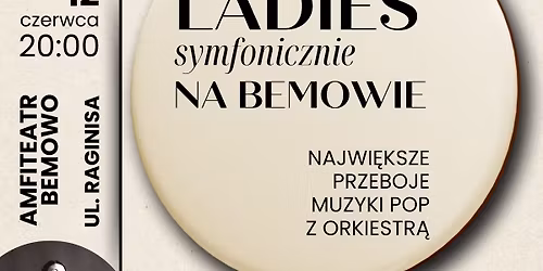 "Ladies Symfonicznie" na Bemowie