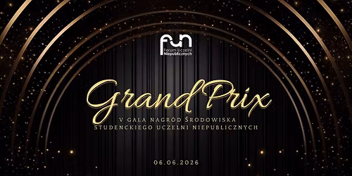 V Gala Nagr\u00f3d \u015arodowiska Studenckiego Uczelni Niepublicznych Grand Prix
