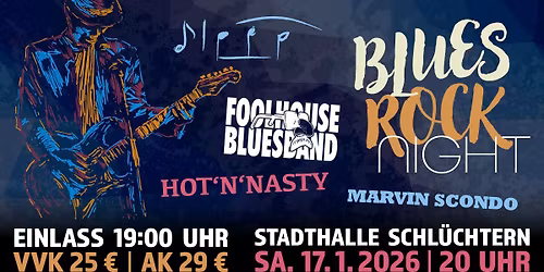BLUES ROCK NIGHT Part II | FOOLHOUSE BLUES BAND | HOT'N'NASTY | MARVIN SCONDO & CHRISTOPHER FECHNER