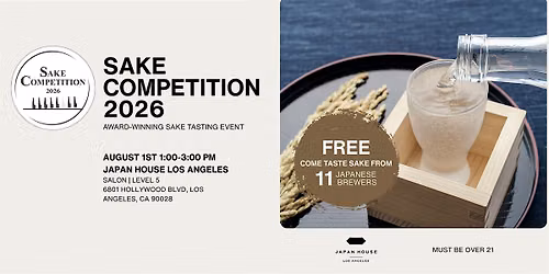 SAKE COMPETITION 2026 in LA | General Admission