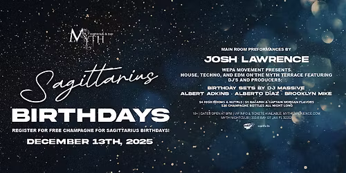 Saturday Night at Myth Nightclub - Sagittarius Birthdays | 12.13.25