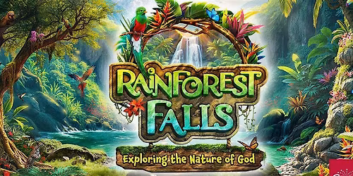 Rainforest Falls VBS at AC