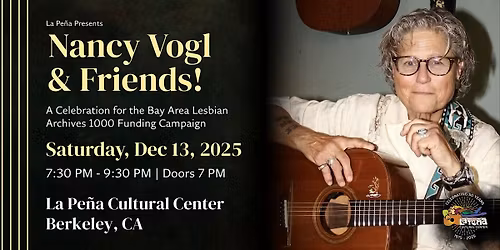 Nancy Vogl & Friends: A Celebration for the Bay Area Lesbian Archives