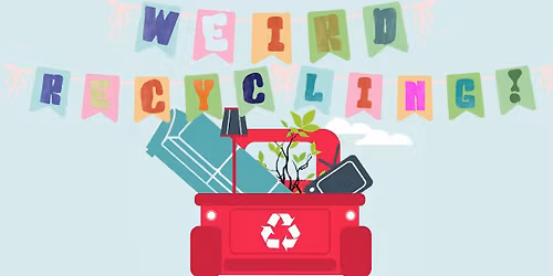 Weird Recycling