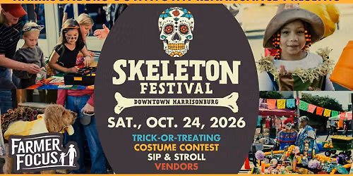 Skeleton Festival presented by Farmer Focus