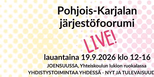 Pohjois-Karjalan j\u00e4rjest\u00f6foorumi LIVE