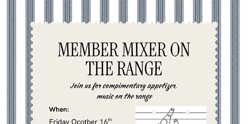 Member Mixer on the Range 