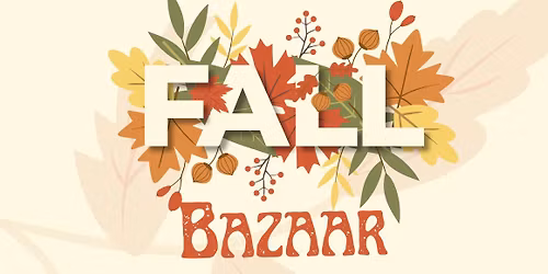 Fall Bazaar!