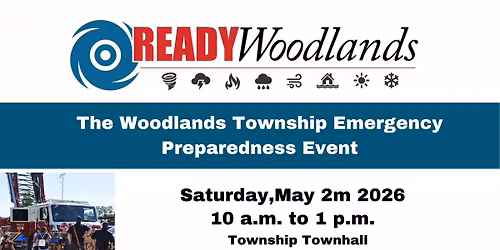 The Woodlands Township: Disaster Preparedness Event