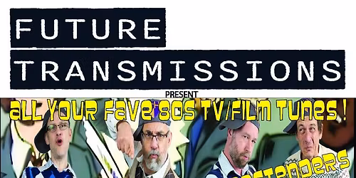 Future Transmissions presents Not A- Band